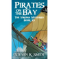 Pirates on the Bay: The Virginia Mysteries Book 10 - Hardcover
