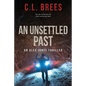 An Unsettled Past - Paperback