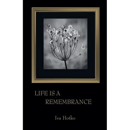 Life is a Remembrance - Paperback