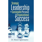 Strategic Leadership for Sustainable Personal and Organizational Success - Hardcover