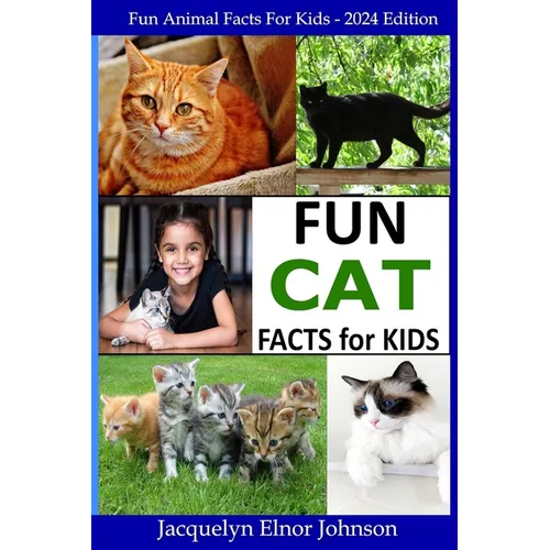 Fun Cat Facts for Kids 9-12 - Paperback