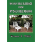 My Daily Bible Blessings From My Daily Bible Reading - Paperback