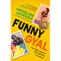 Funny Gyal: My Fight Against Homophobia in Jamaica - Hardcover