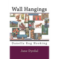Wall Hangings: Danella Rug Hooking - Paperback