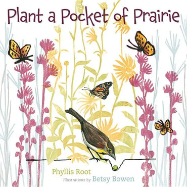 Plant a Pocket of Prairie - Hardcover
