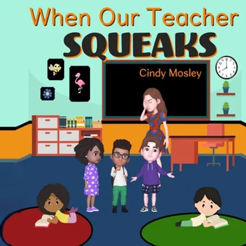 When Our Teacher Squeaks - Paperback