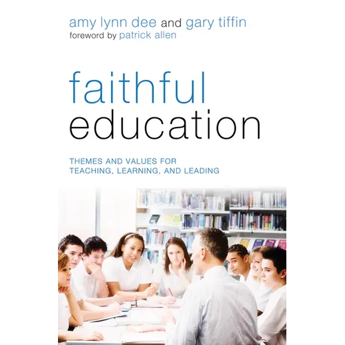 Faithful Education - Paperback