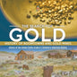 The Search for Gold: History of Boomtowns and Gold Mines History of the United States Grade 6 Children's American History - Paperback