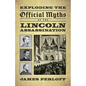 Exploding the Official Myths of the Lincoln Assassination - Paperback