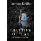 That Time of Year: A Minnesota Life - Hardcover