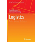 Logistics: Basics -- Exercises -- Case Studies - Paperback