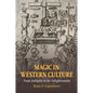 Magic in Western Culture - Paperback