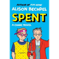 Spent: A Comic Novel - Hardcover