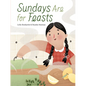 Sundays Are for Feasts - Hardcover