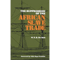 The Suppression of the African Slave Trade, 1638-1870 - Paperback
