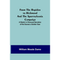 From the Rapidan to Richmond and the Spottsylvania Campaign: A Sketch in Personal Narration of the Scenes a Soldier Saw - Paperback