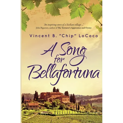A Song for Bellafortuna: An Inspirational Italian Historical Fiction Novel - Paperback