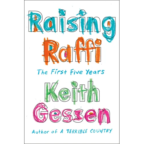 Raising Raffi: The First Five Years - Hardcover