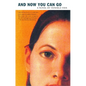 And Now You Can Go - Paperback