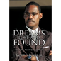 Dreams Lost and Found: My Life As A Chauffeur - Hardcover