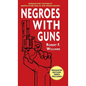 Negroes with Guns - Hardcover
