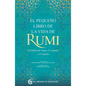 Pequeño Libro de la Vida de Rumi, El - Paperback
