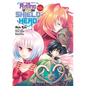 The Rising of the Shield Hero Volume 6: The Manga Companion - Paperback