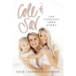Cole and Sav: Our Surprising Love Story - Paperback