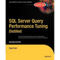 SQL Server Query Performance Tuning Distilled - Paperback