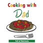 Cook With Dad - Paperback