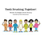 Teeth Brushing, Together! - Paperback