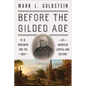 Before the Gilded Age: W. W. Corcoran and the Rise of American Capital and Culture - Hardcover