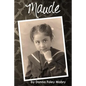 Maude - Paperback