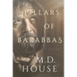 Pillars of Barabbas - Paperback