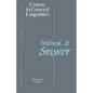 Course in General Linguistics - Paperback