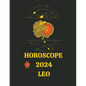 Horoscope 2024 Leo - Paperback