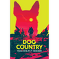 Dog Country - Paperback