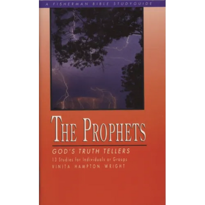 The Prophets: God's Truth Tellers - Paperback