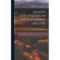 Spanish Exploration in the Southwest, 1542-1706 - Hardcover
