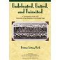 Undefeated, Untied and Uninvited: A Documentary of the 1951 University of San Francisco Dons Football Team - Paperback