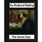 The Seven Seas (1896, poetry), by Rudyard Kipling - Paperback