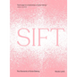 Sift: The Elements of Great Baking - Hardcover