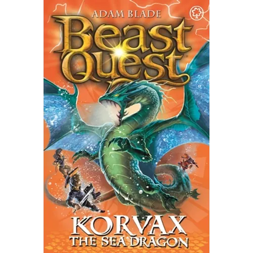 Beast Quest: 100: Korvax the Sea Dragon - Paperback