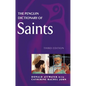 The Penguin Dictionary of Saints: Third Edition - Paperback