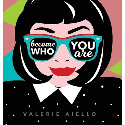 Become Who You Are - Hardcover
