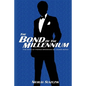 The Bond of The Millennium: The Days of Pierce Brosnan as James Bond - Paperback