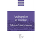 Anabaptism in Outline: Selected Primary Sources - Paperback