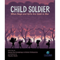 Child Soldier: When Boys and Girls Are Used in War - Hardcover