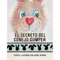 El Secreto del Conejo Gumper - Hardcover