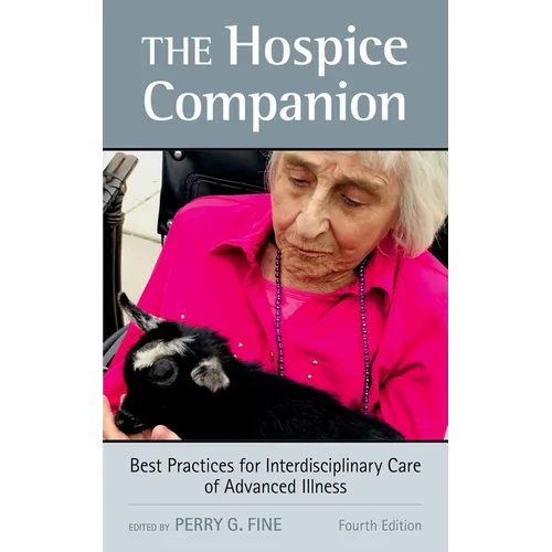 Hospice Companion: Best Practices for Interdisciplinary Care of Advanced Illness - Paperback